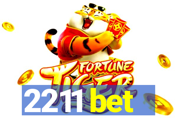 2211 bet